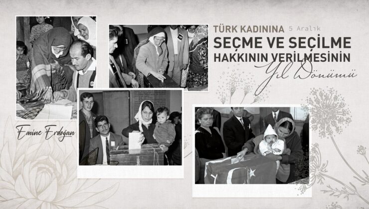 Emine Erdoğan, Kadınlara Seçme ve Seçilme Hakkının 91’inci Yılını Kutladı