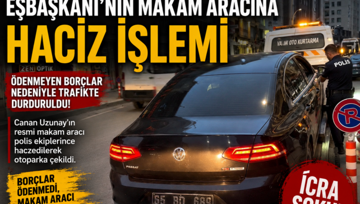 İpekyolu Belediyesi Makam Aracına Haciz İşlemi