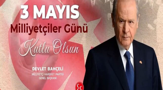 MHP’den 3 Mayıs Milliyetçiler Günü’ne Özel Klip